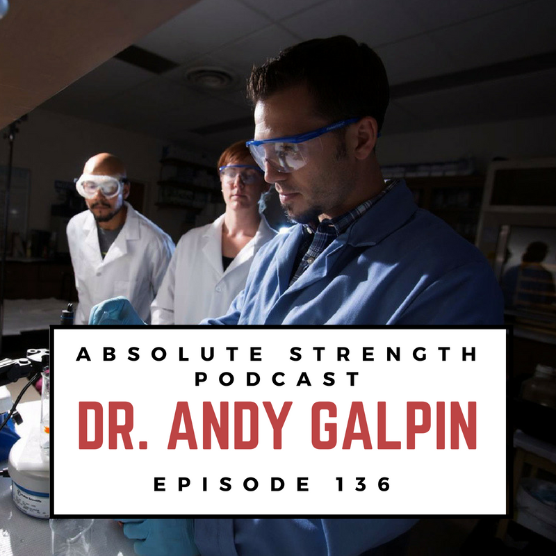 Ep 136: Dr. Andy Galpin on Understanding and Implementing Research