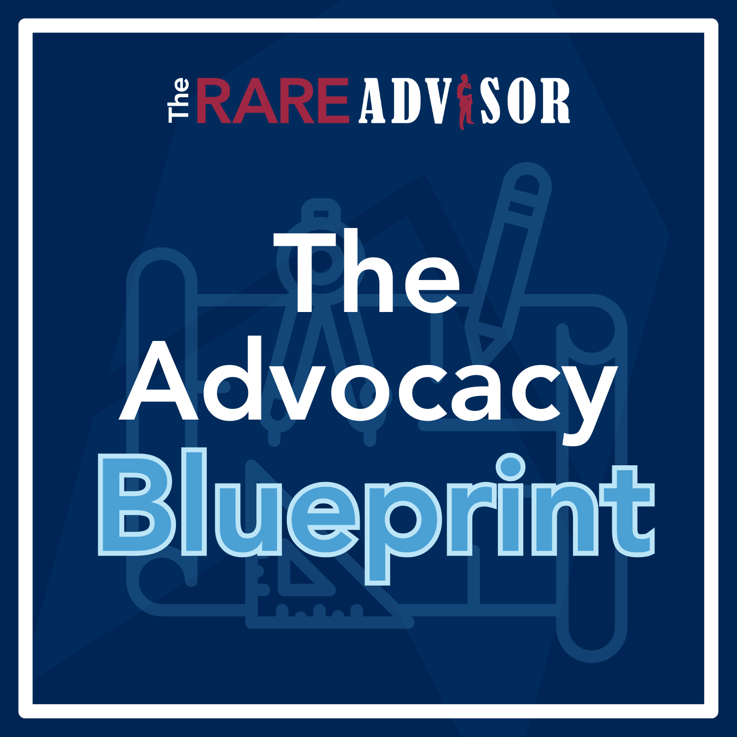The Advocacy Blueprint: It All Starts with The First 30 Days