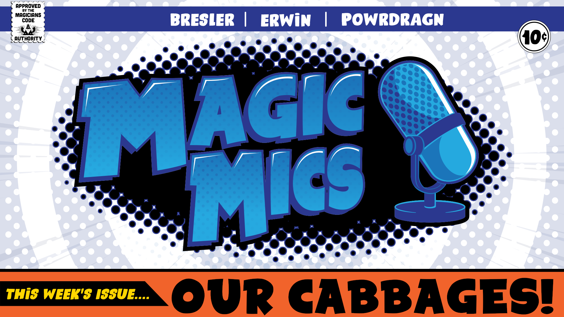 Magic Mics Podcast