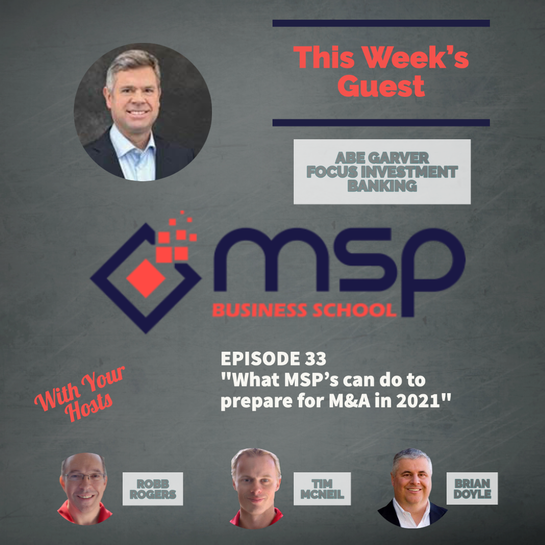 cover of episode Abe Garver, "What MSP's can do to prepare for M&A in 2021"