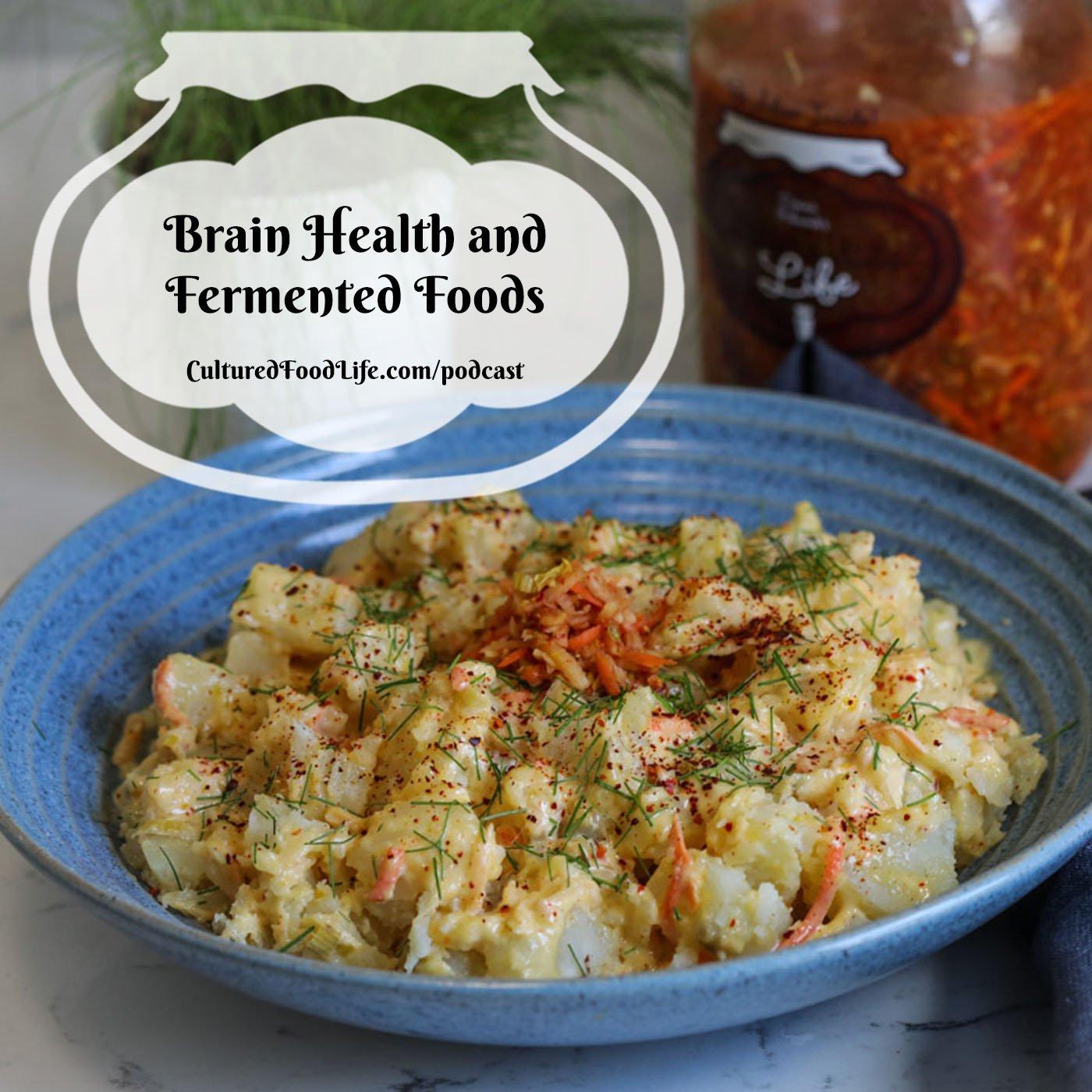 Episode 286: Brain Health and Fermented Foods