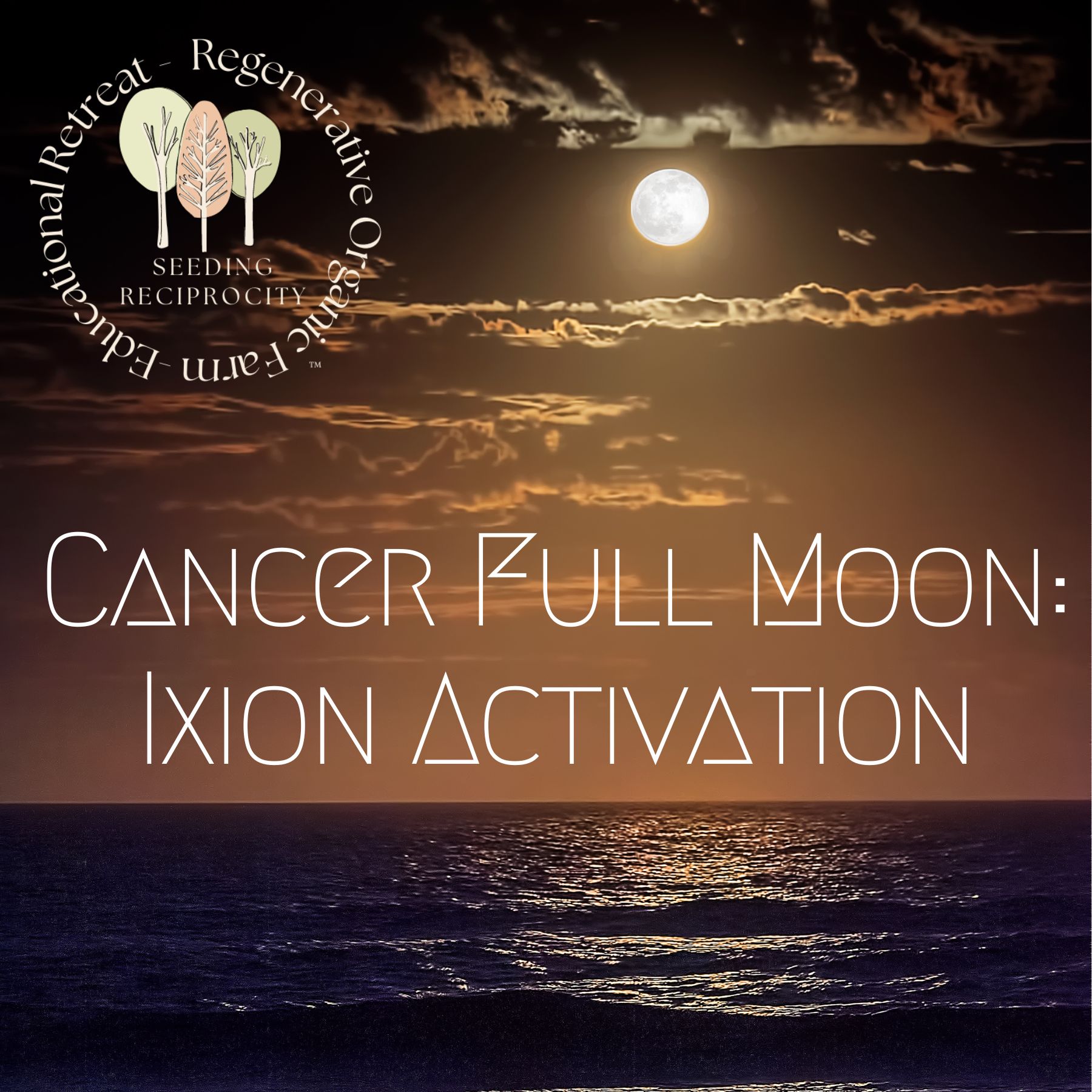 Cancer Full Moon: Ixion Activation