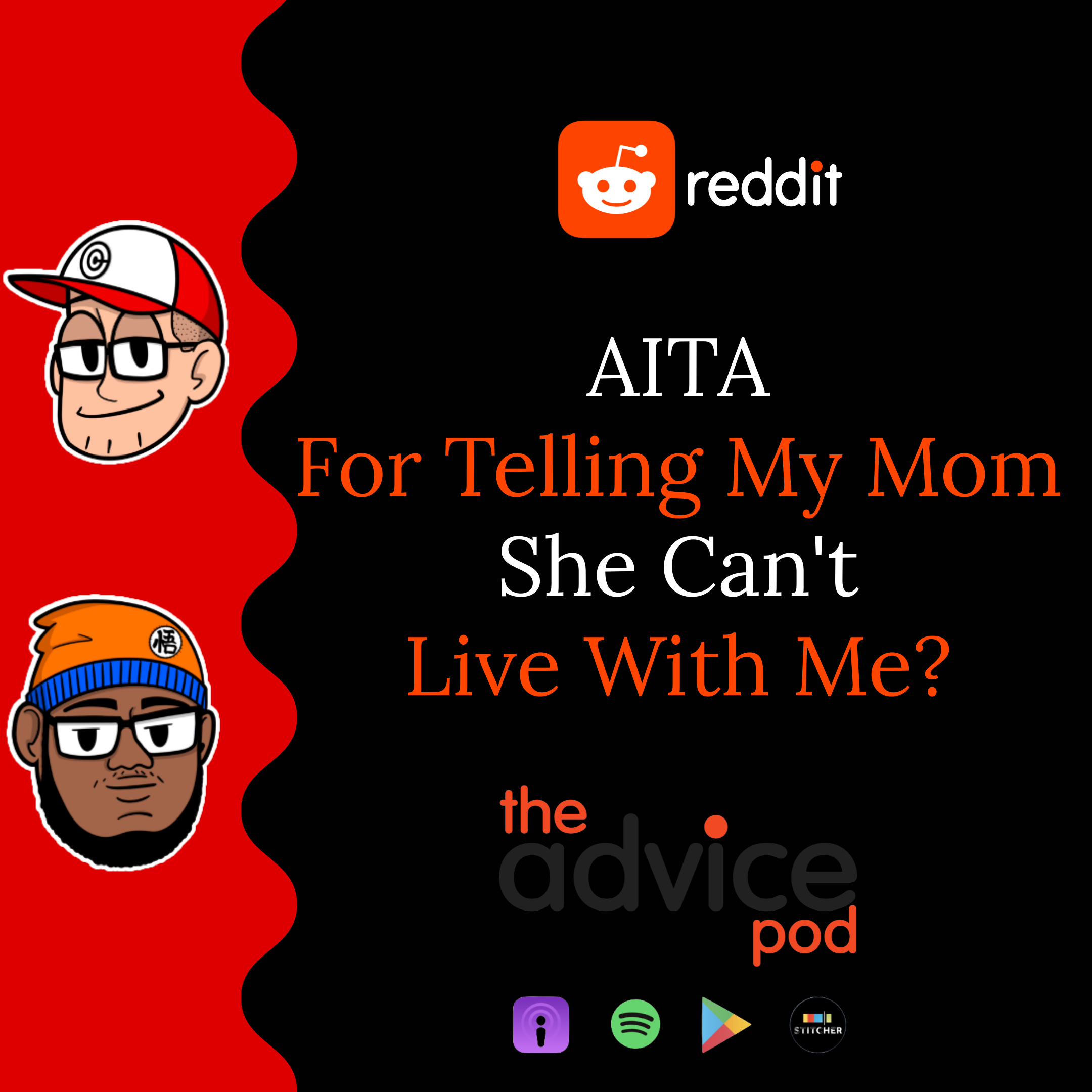 AITA For Telling My Mom She Can't Live With Me?