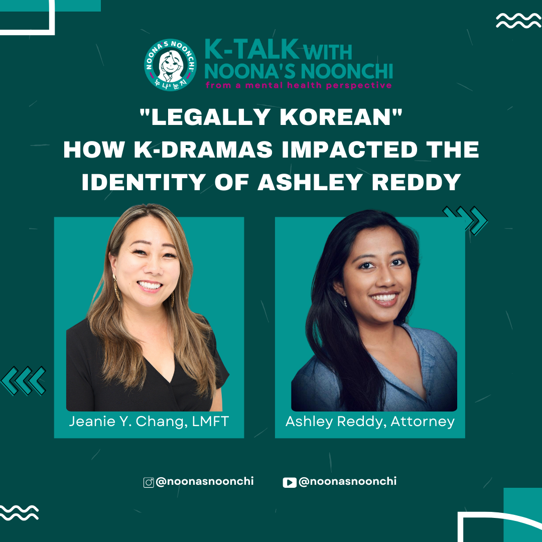 K-Talk Episode 11: "Legally Korean" | How K-Dramas impacted the identity of Ashley Reddy