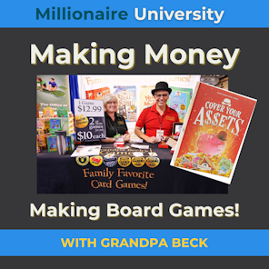 332. Turning Board Games into Profits: Lessons from 'Cover Your Assets' Creator, Grandpa Beck