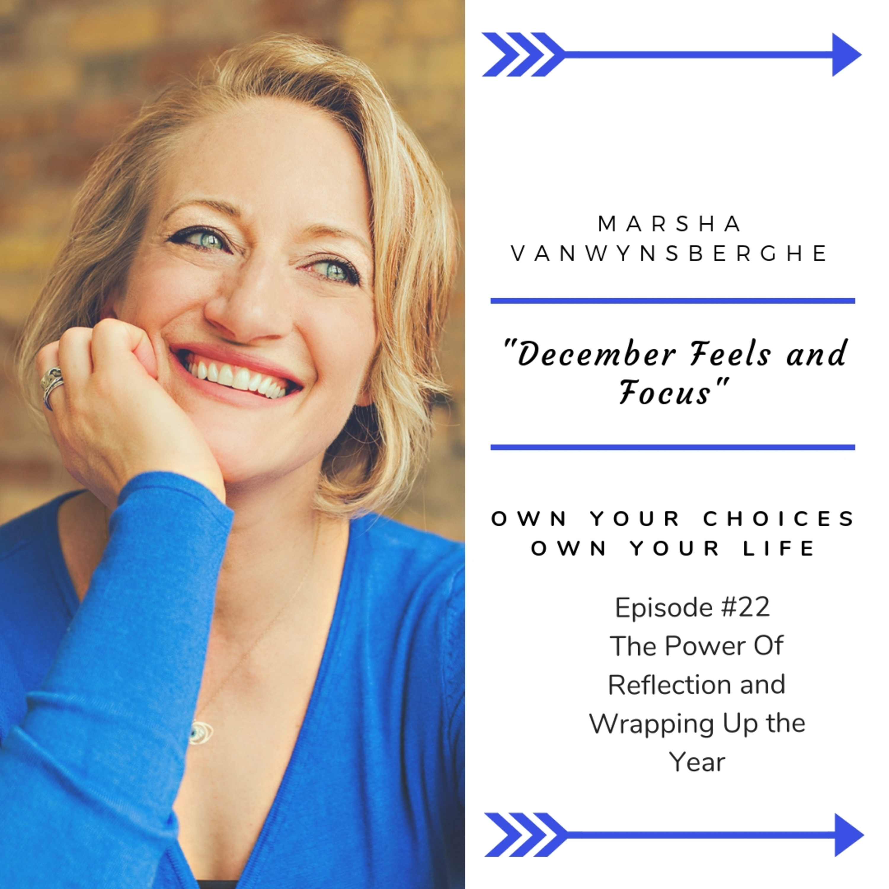 Episode #22 - December Feels and Focus