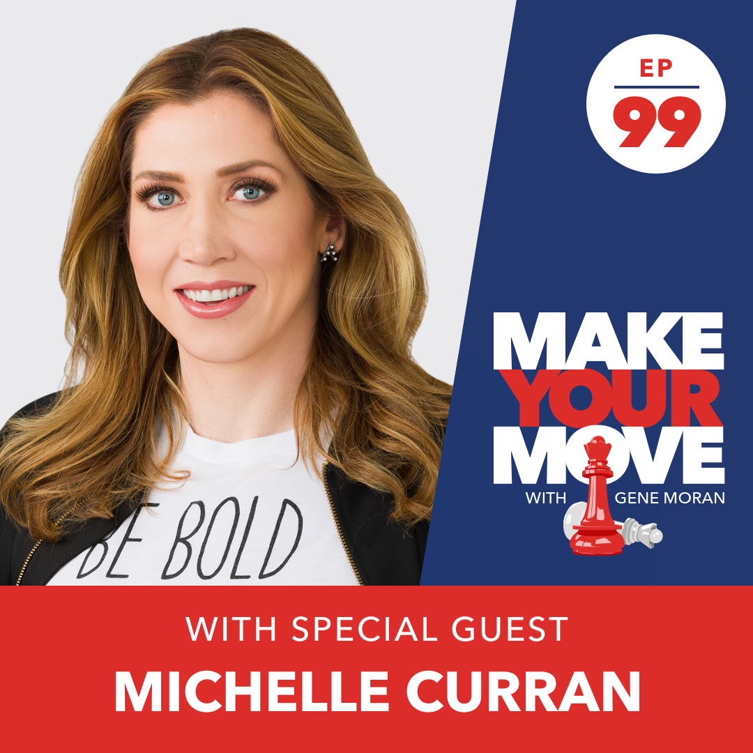 Make Your Move with Gene Moran