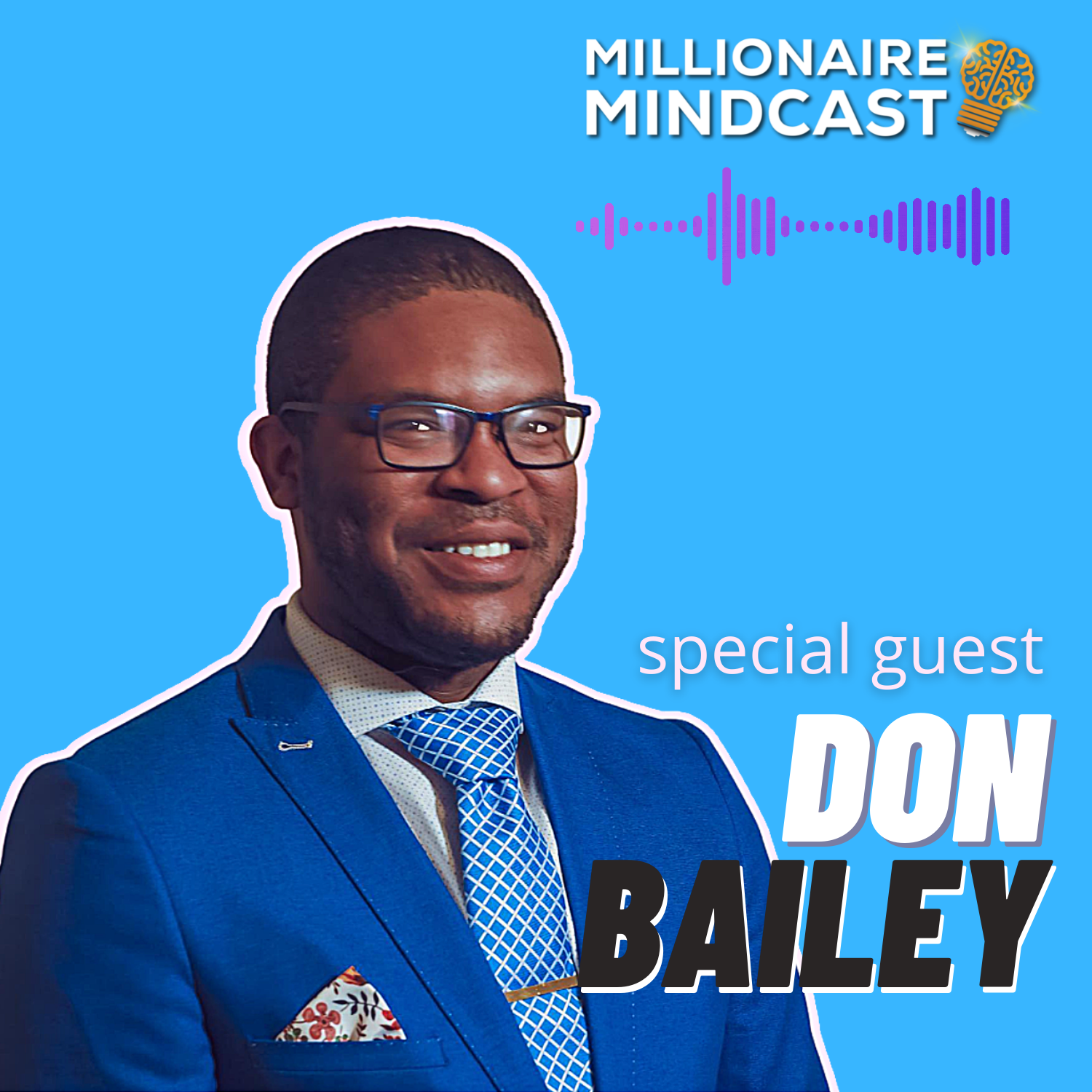 From Early Crypto Adopters to Pioneering the Web 3.0 With Blockbusters Tech | Don Bailey