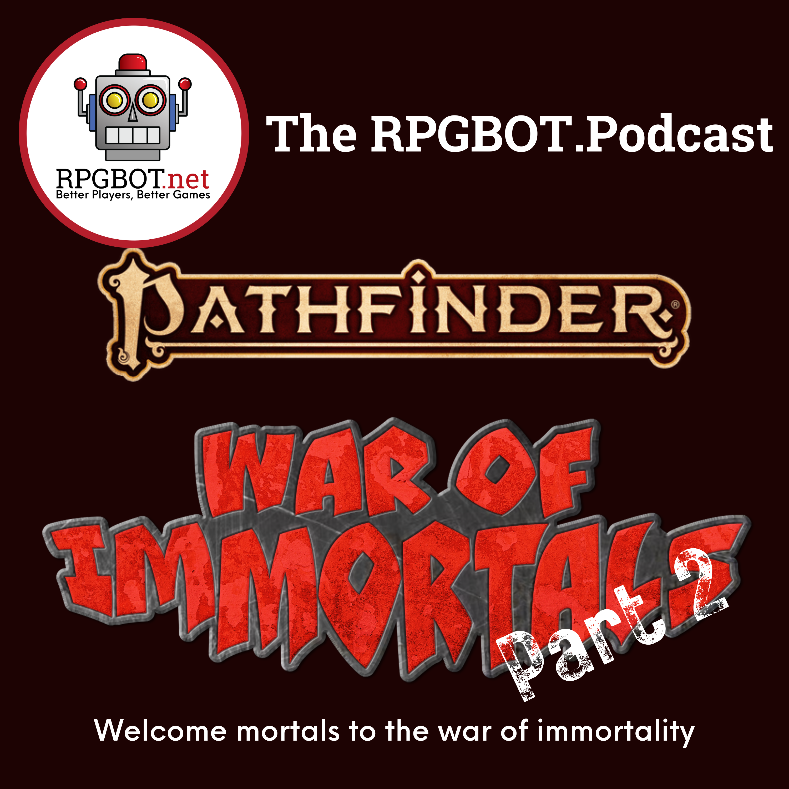 PF2E WAR OF IMMORTALS PART 2 - Welcome Mortals to the War of Immortality