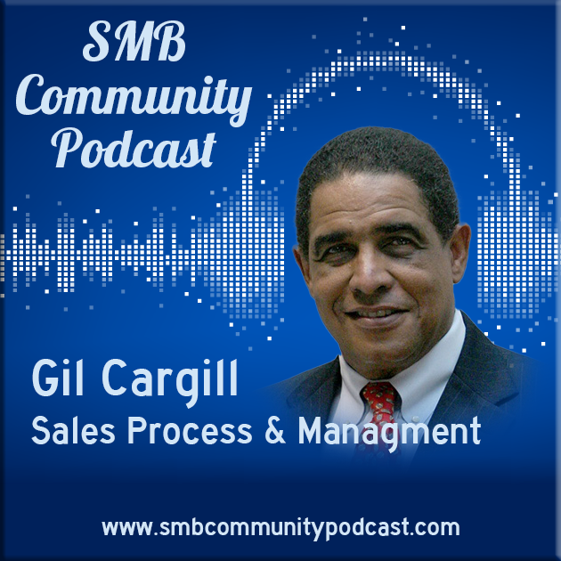 Gil Cargill - Sales Management Process