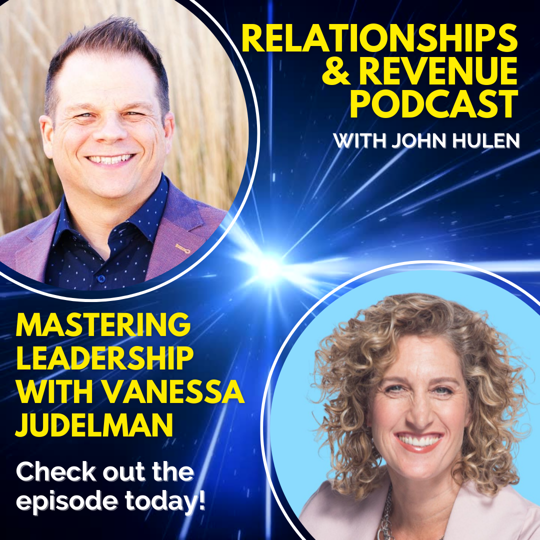 Episode 201 Mastering Leadership with Vanessa Judelman