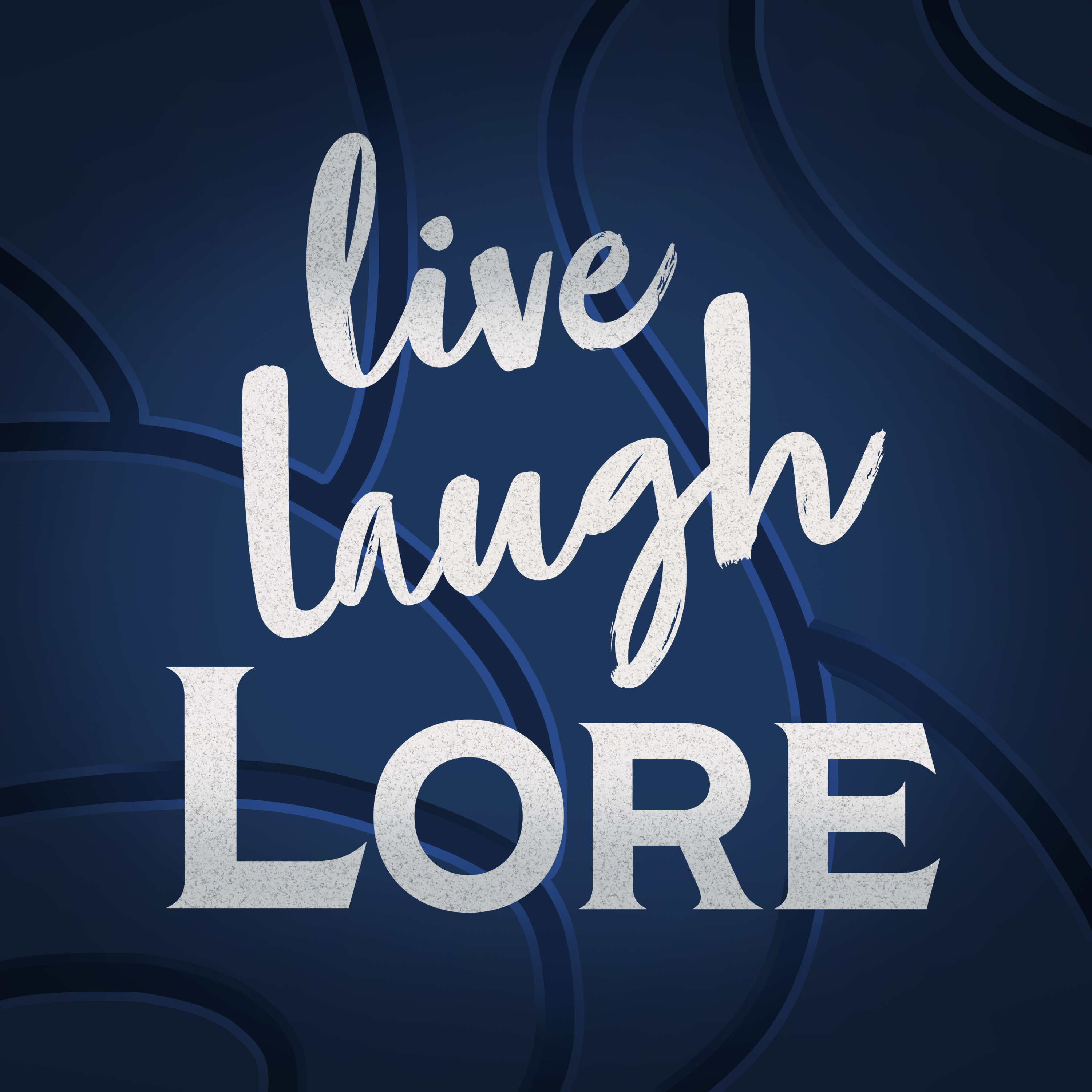 Live Laugh Lore! (Coming Sept. 8th!)