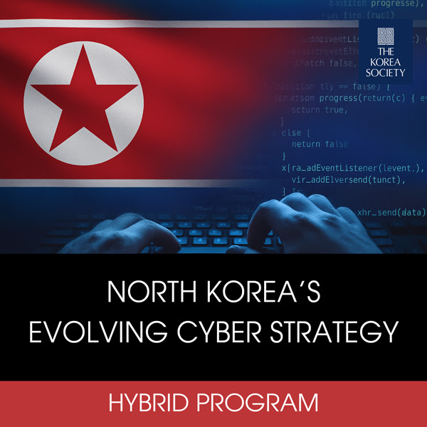 North Korea’s Evolving Cyber Strategy
