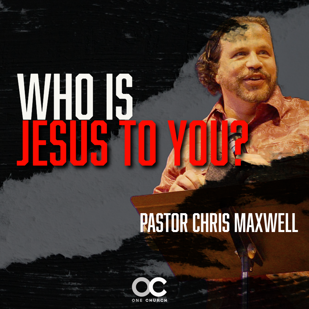 Who is Jesus to you?