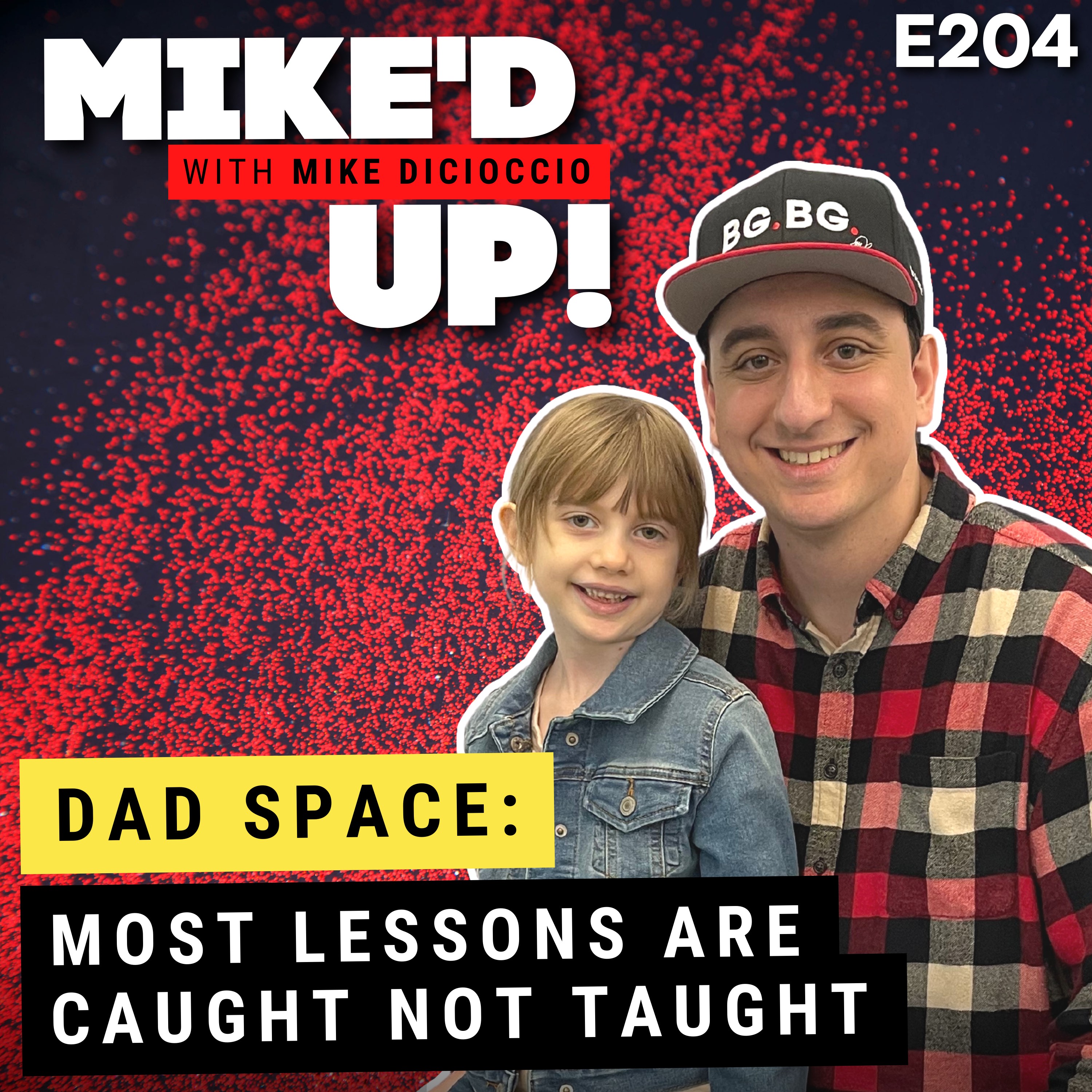 MIKE\'D UP!
