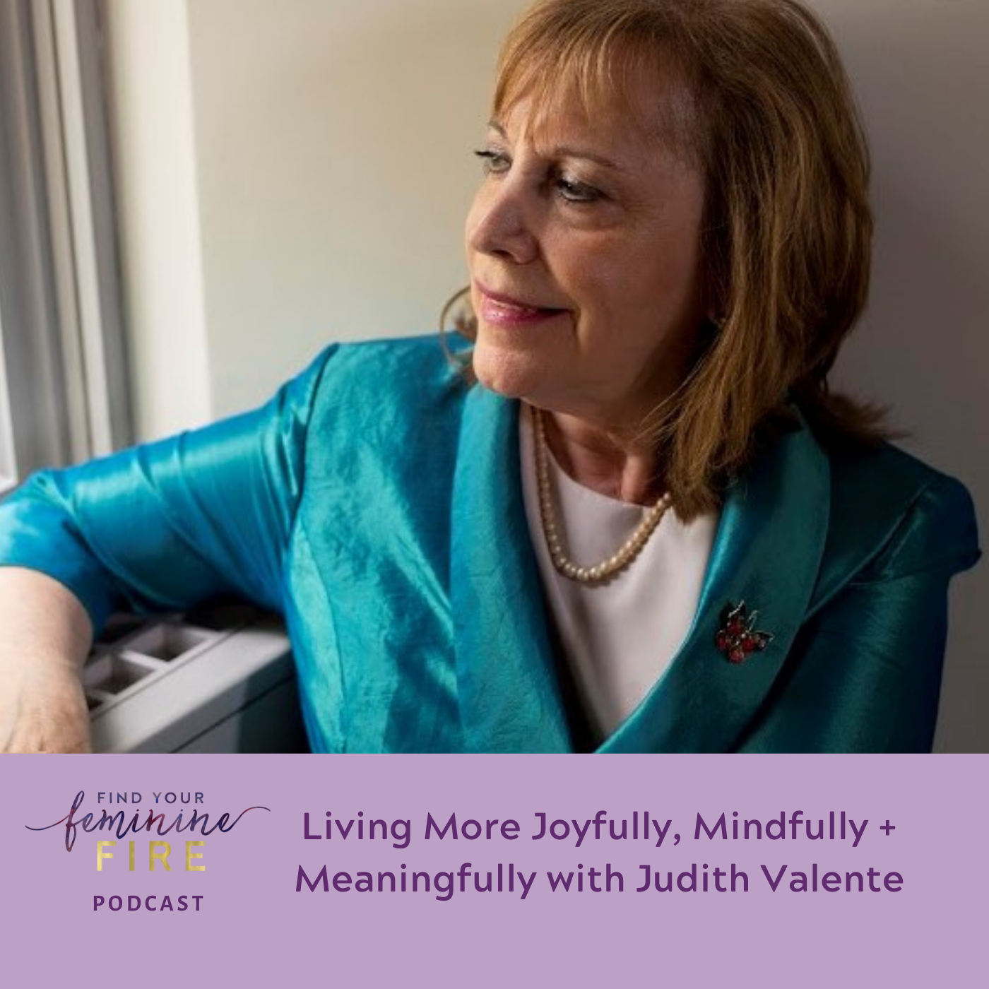 cover of episode Living More Joyfully, Mindfully + Meaningfully with Judith Valente