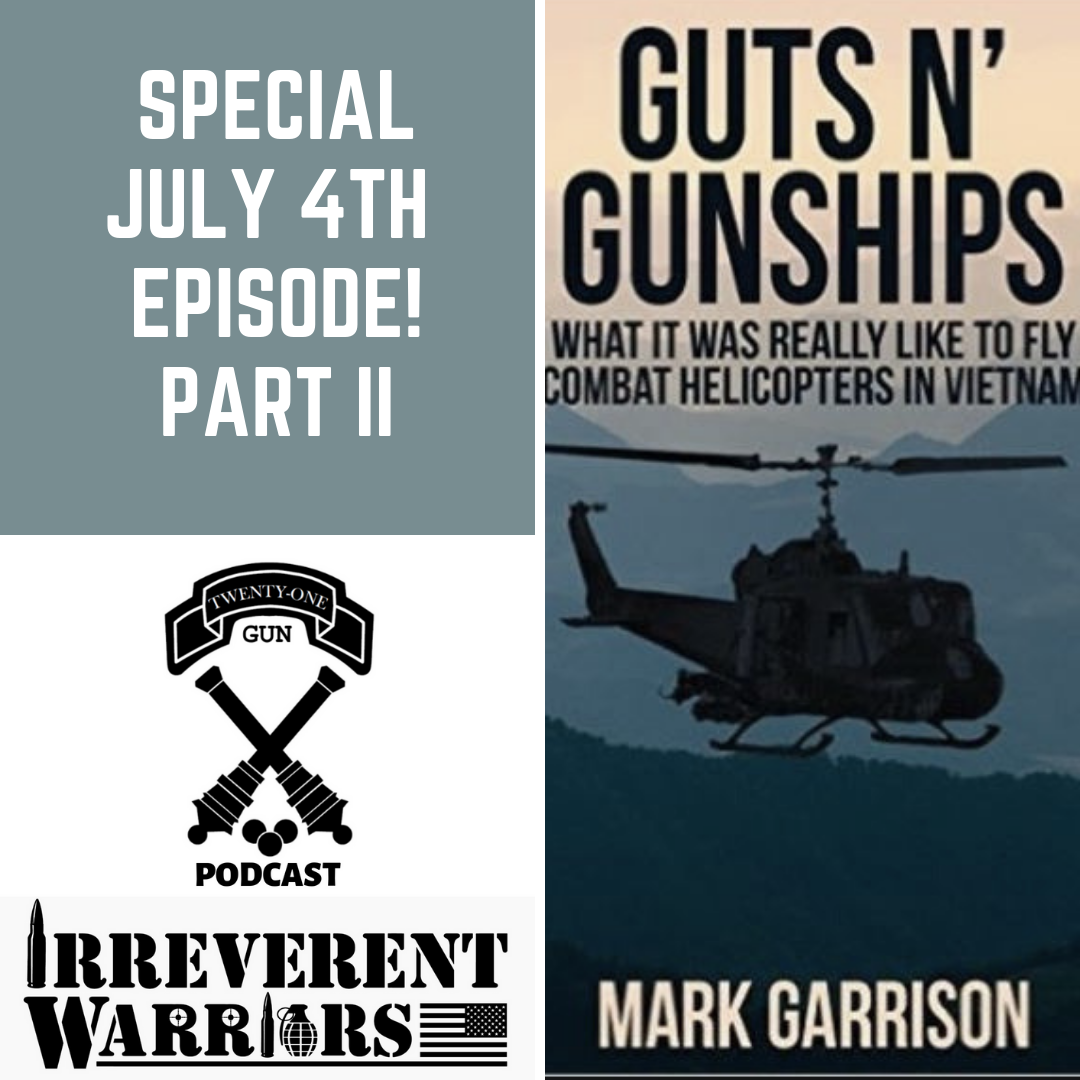 #9 (b) Vietnam Gunship Pilot - Mark Garrison (Part II)