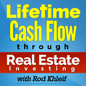 Lifetime Cash Flow Through Real Estate Investing