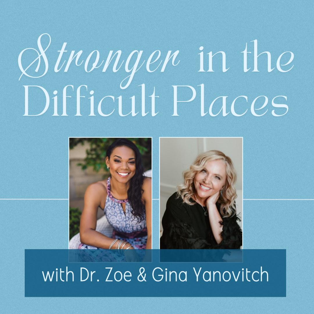 Stronger in the Difficult Places