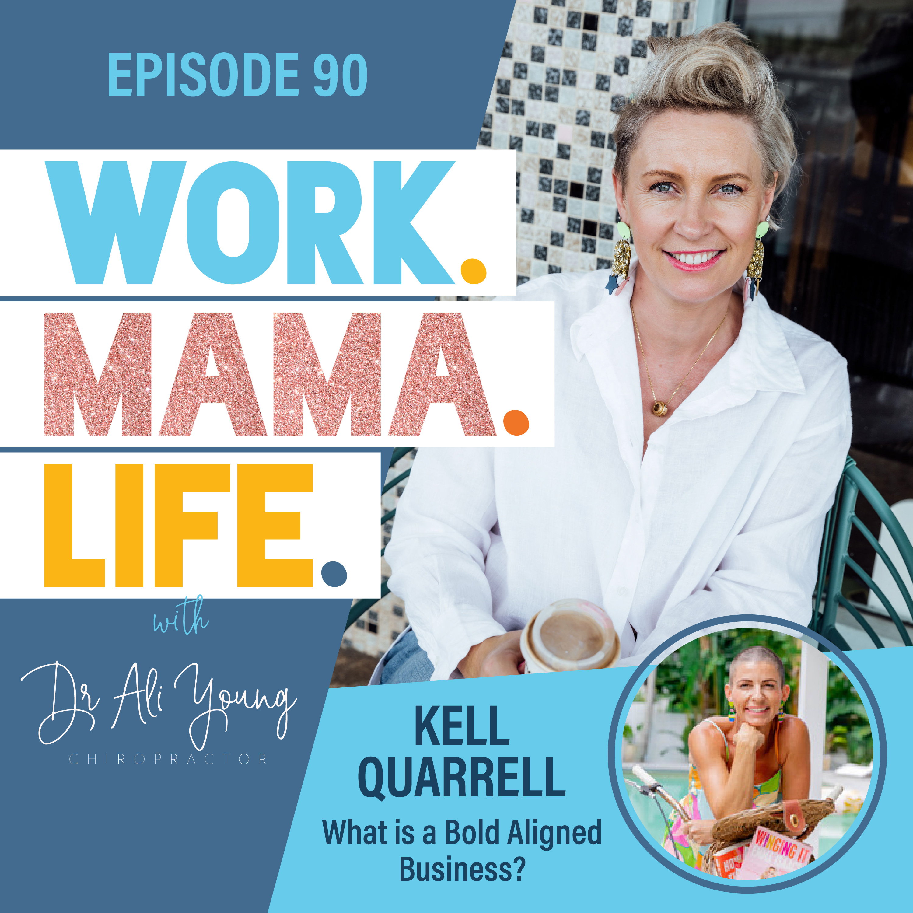 #89 - Kell Quarrell - What’s a Bold Aligned Business?