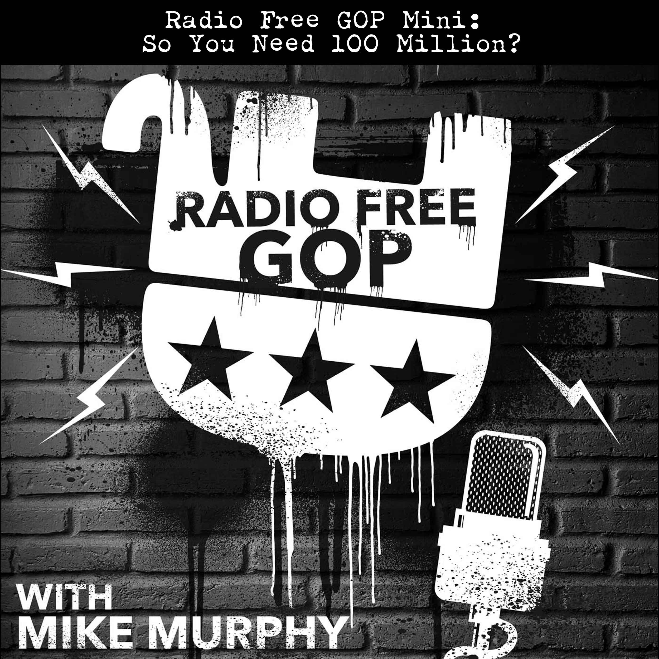 Radio Free GOP With Mike Murphy