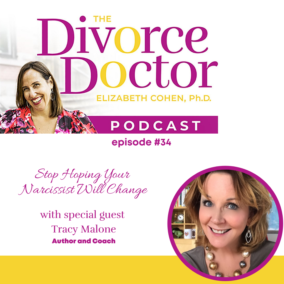 Episode 34: Stop Hoping Your Narcissist Will Change