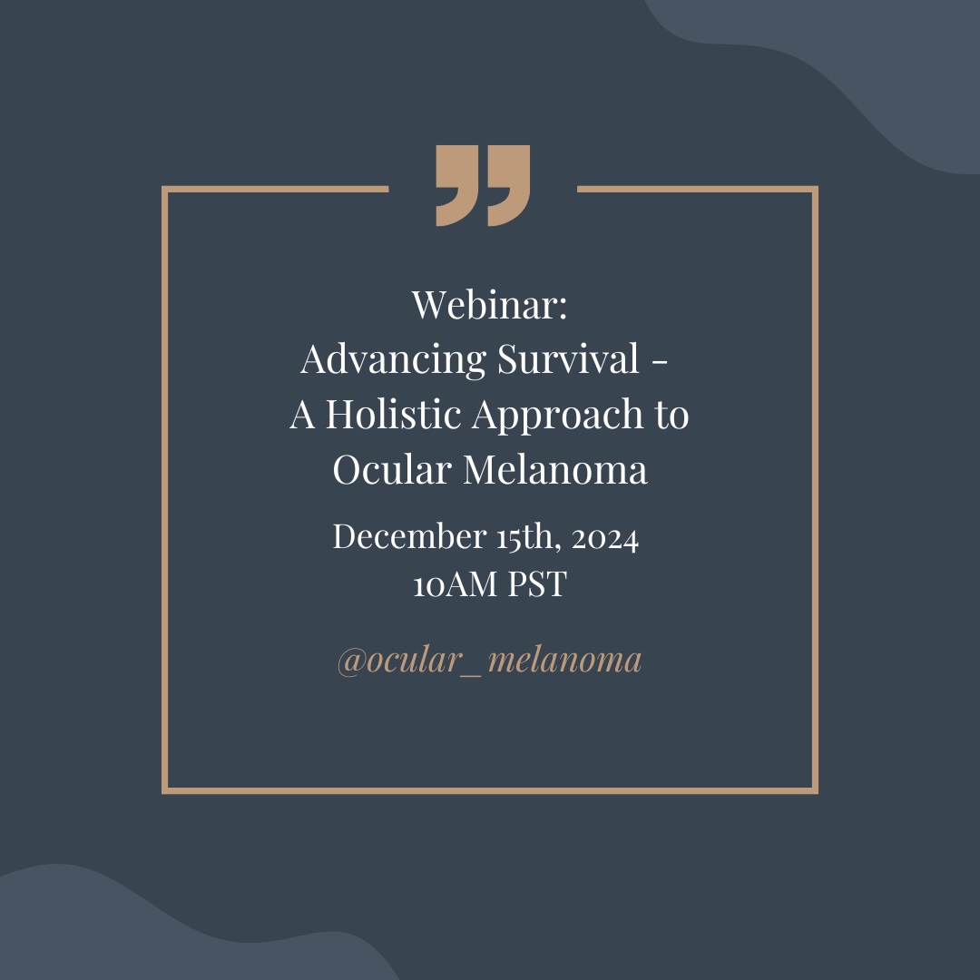 Finding Your Way with Ocular Melanoma