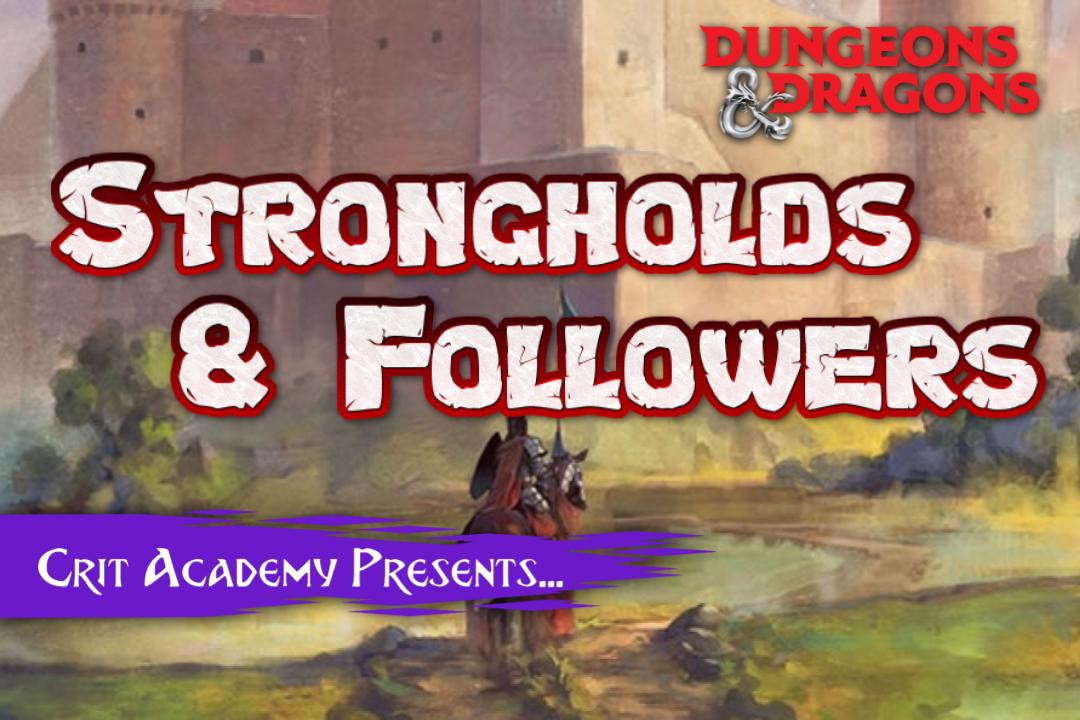 Strongholds & Followers