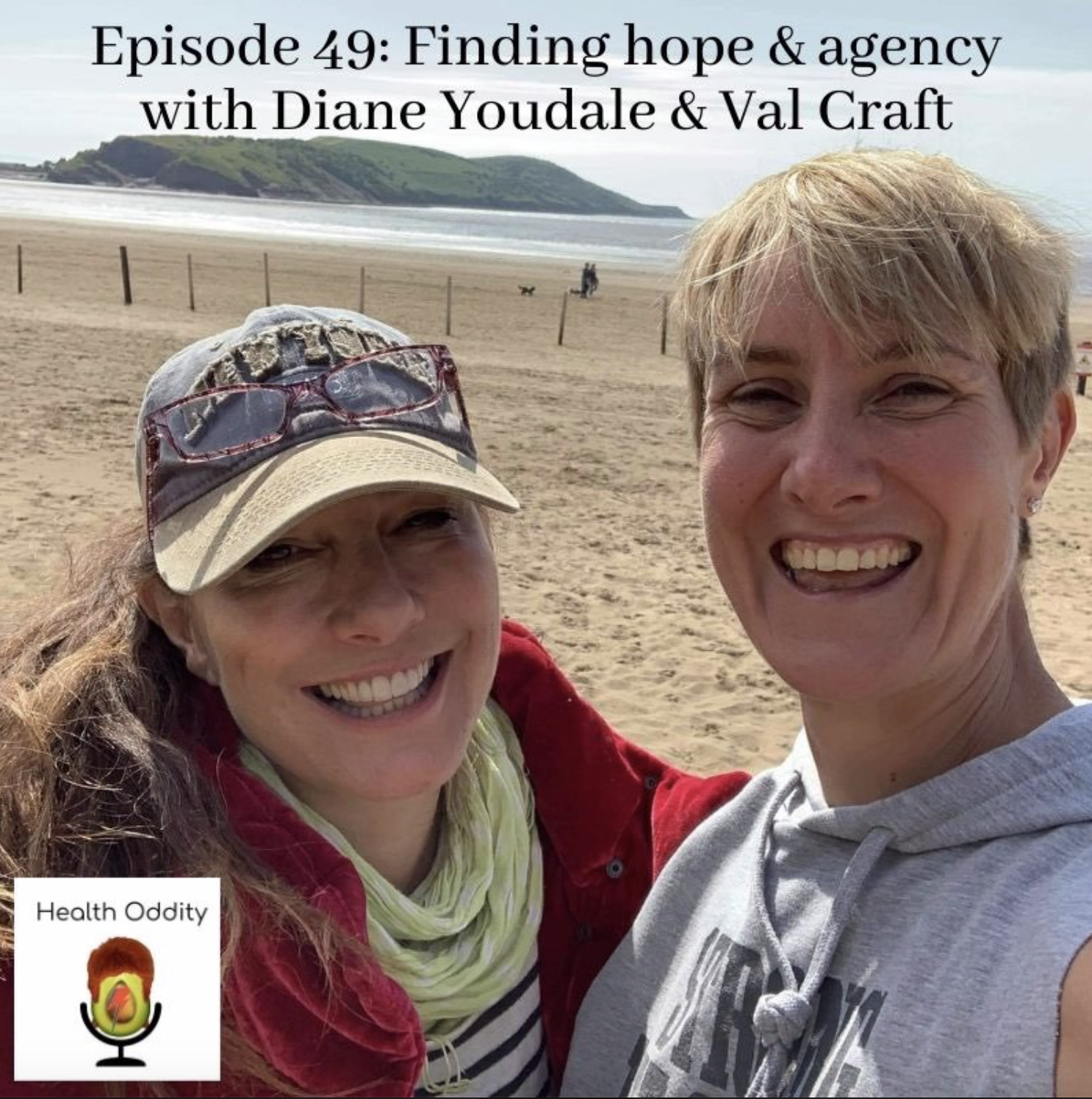 Finding Hope & Agency with Diane Youdale & Val Craft