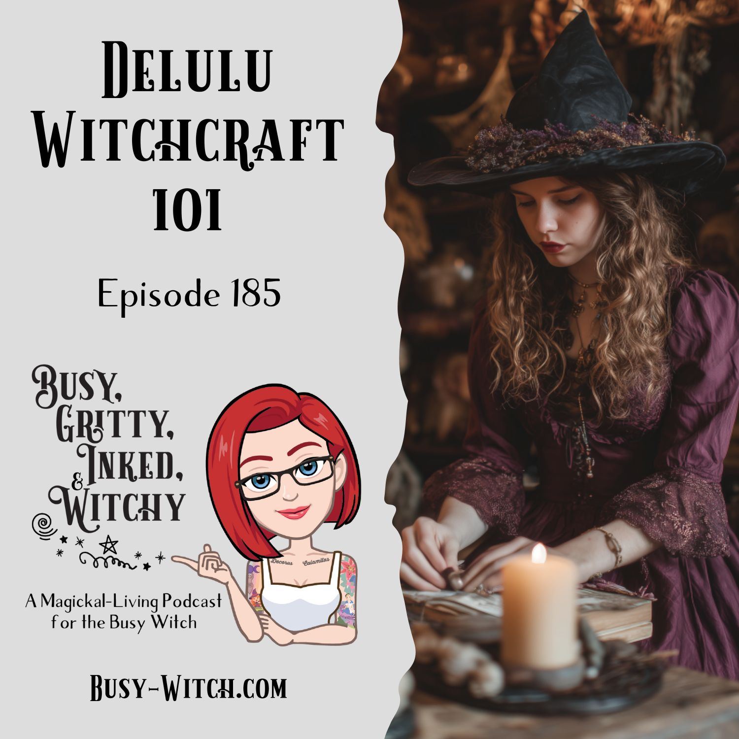 Delulu Witchcraft 101 - Episode 185
