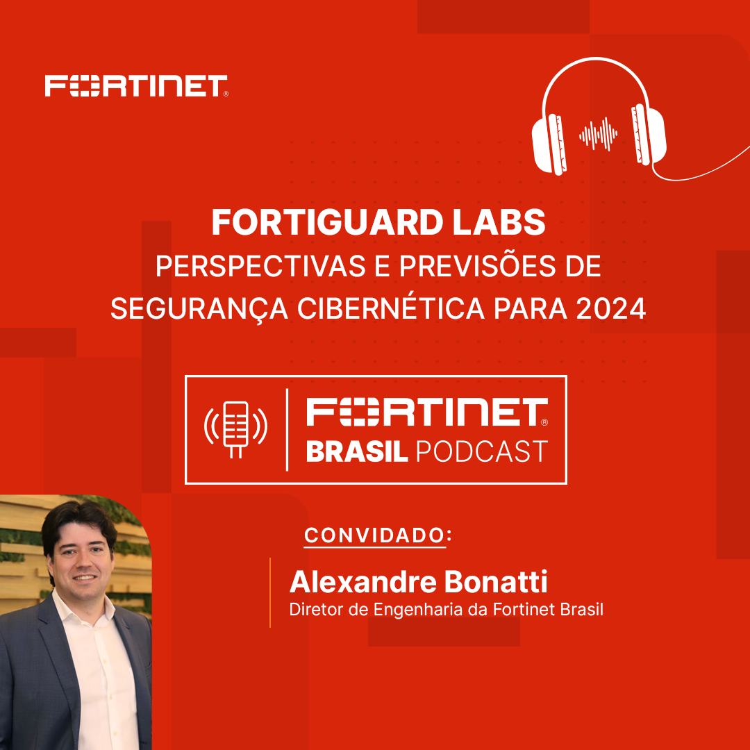 Fortinet Brasil Podcast