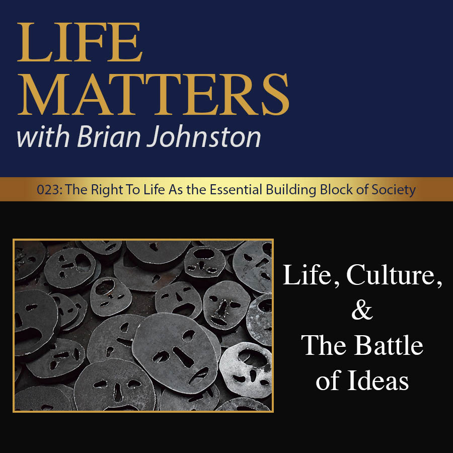 cover of episode 023: The Right To Life As the Essential Building Block of Society