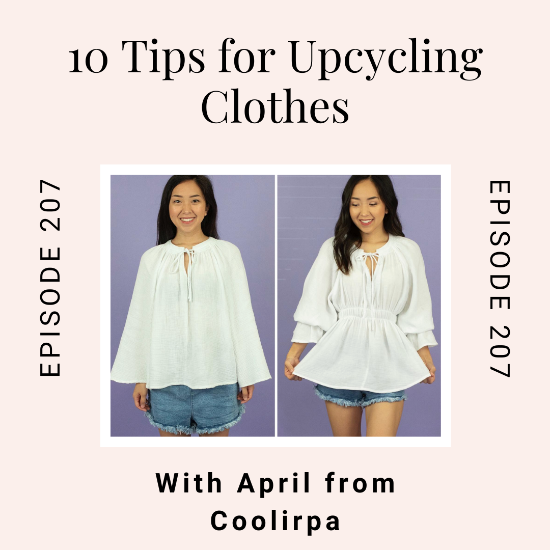 10 Tips for Upcycling Your Clothes with April From Coolirpa