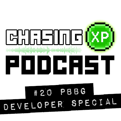 Chasing XP # 20 - Persistent Universes, And the Struggle to Maintain Them