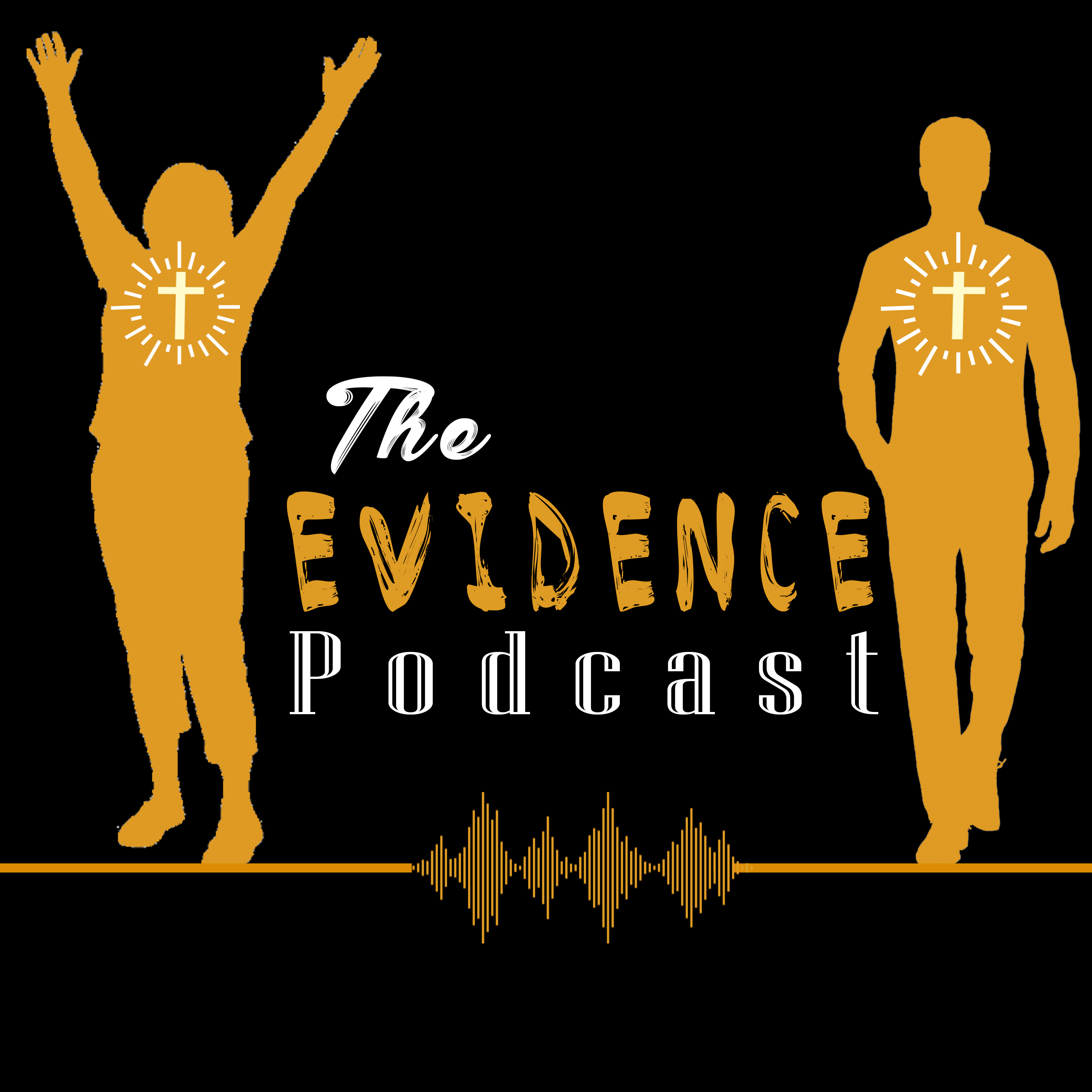 The Evidence Podcast