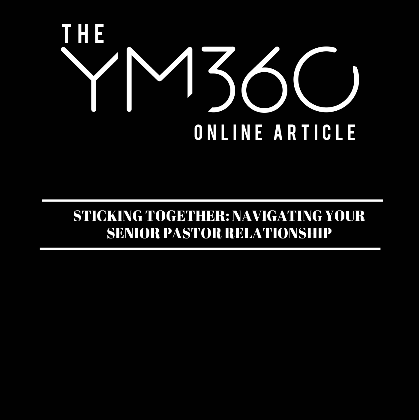Sticking Together: Navigating Your Senior Pastor Relationship