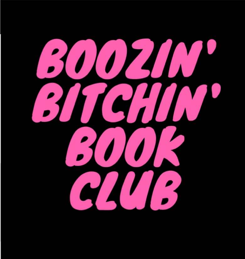 Boozin\' Bitchin\' Book Club
