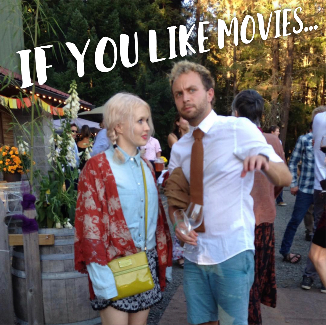 If You Like Movies...