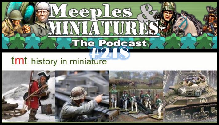 Meeples & Miniatures - Episode 218 - TMTerrain