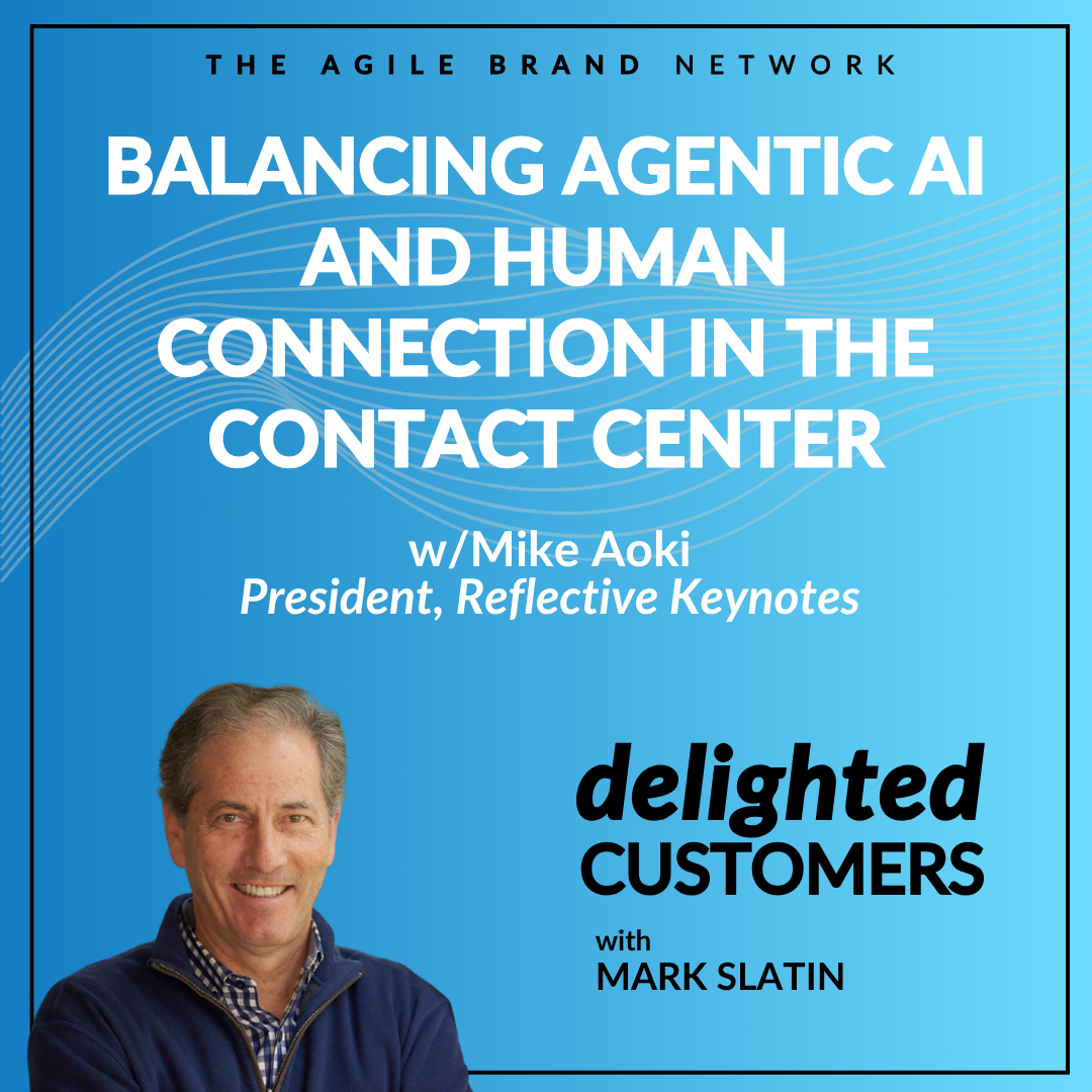 The Delighted Customers Podcast with Mark Slatin