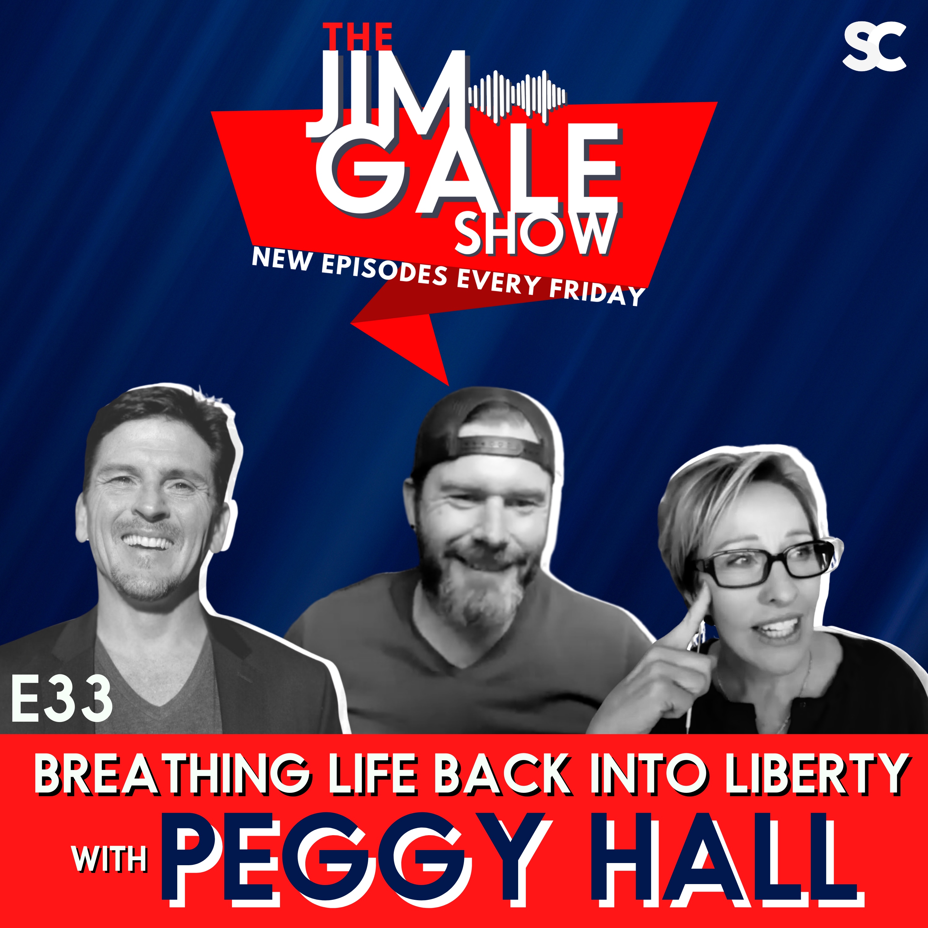 E33: Breathing Life Back Into Liberty with Peggy Hall