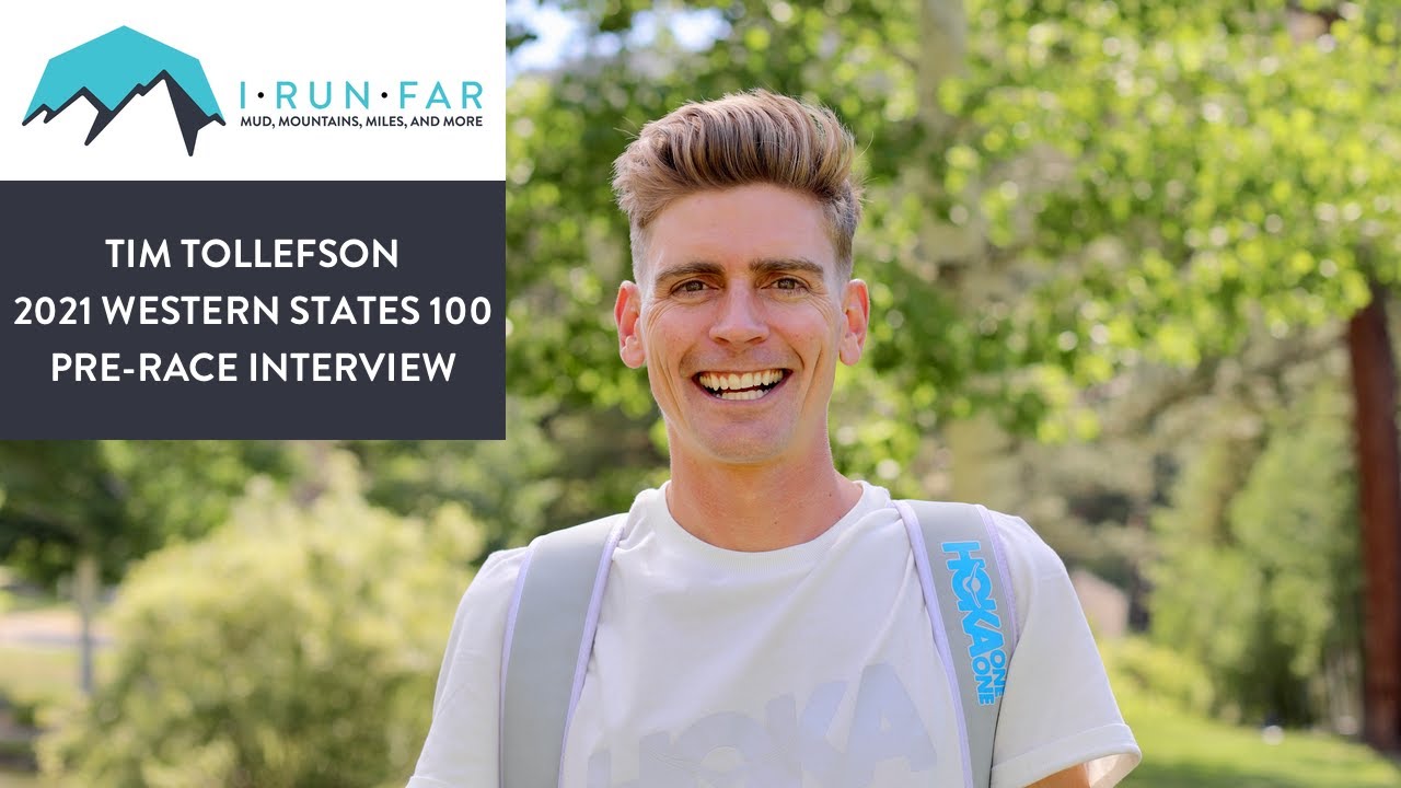 Tim Tollefson Pre-2021 Western States 100 Mile Interview