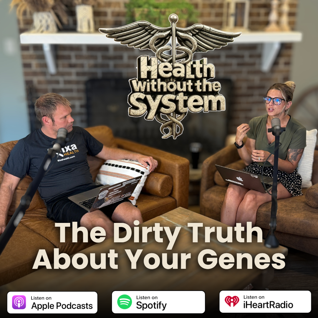 The Dirty Truth About Your Genes – Episode 15