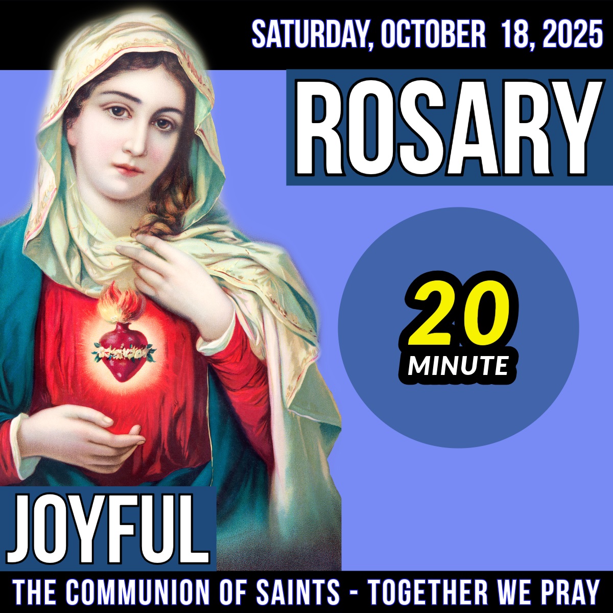 TODAY'S ROSARY for SATURDAY, OCTOBER 18, 2025  - Joyful Mysteries -