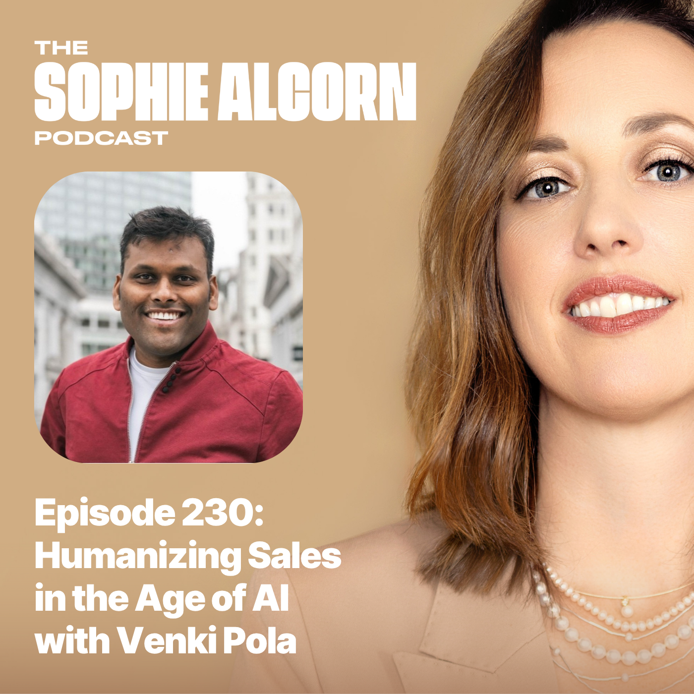 230: Humanizing Sales in the Age of AI with Venki Pola