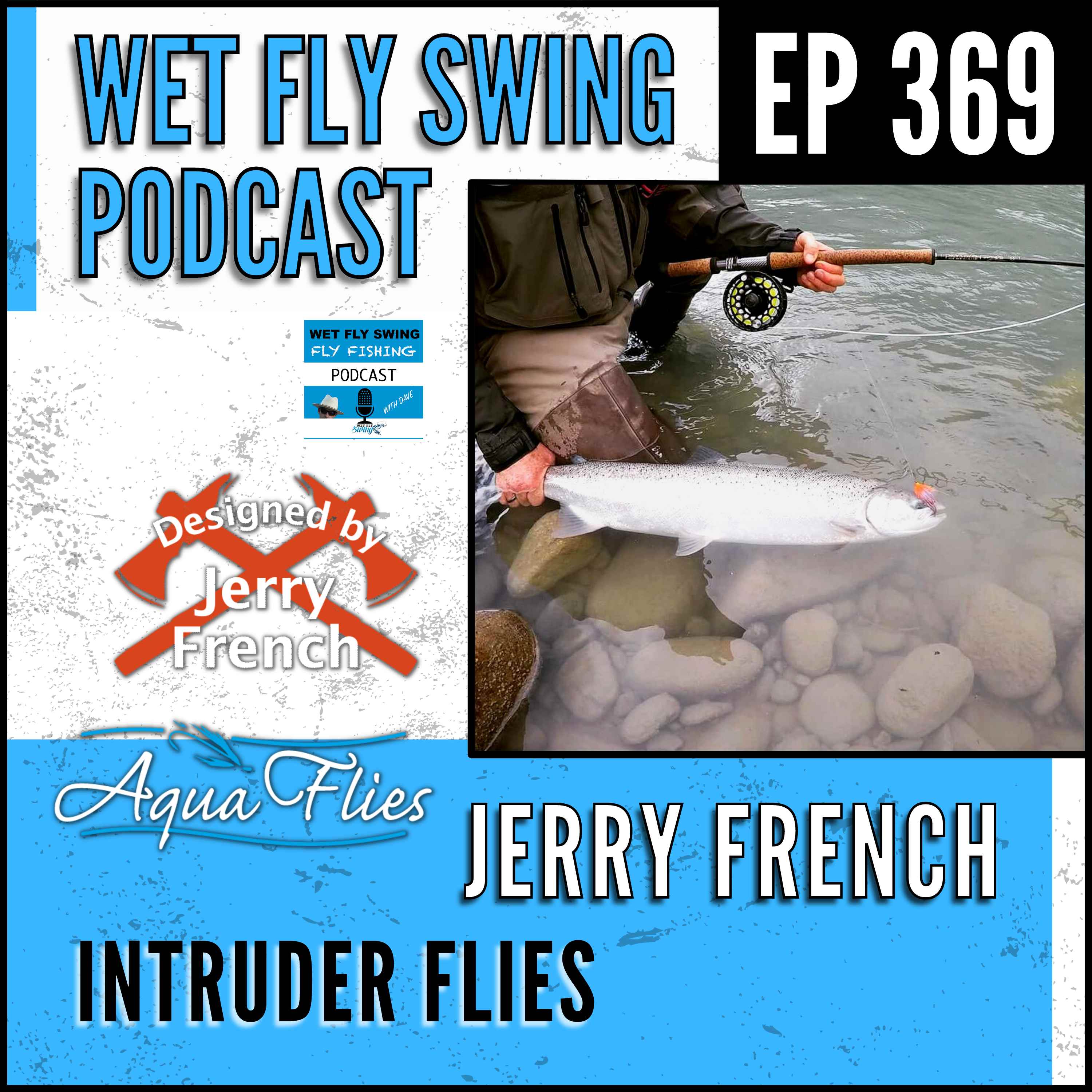 Wet Fly Swing Fly Fishing Podcast