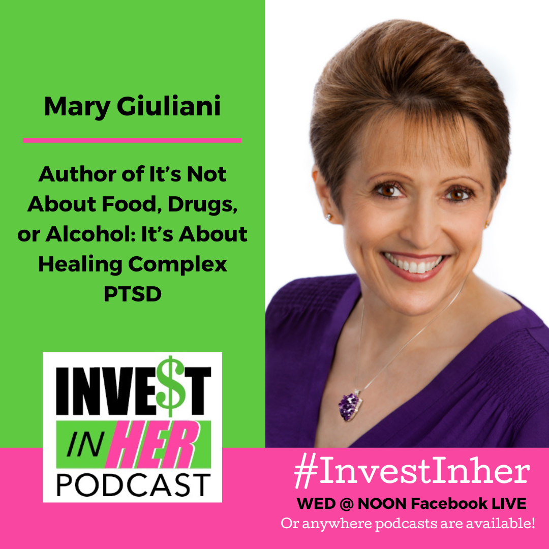 Ep. 330  It's Not About Food, Drugs or Alcohol: It's About Healing Complex PTSD