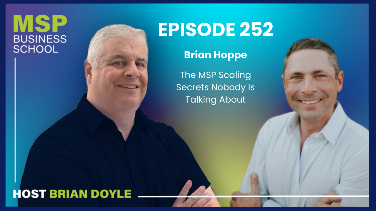 Brian Hoppe | The MSP Scaling Secrets Nobody Is Talking About episode artwork