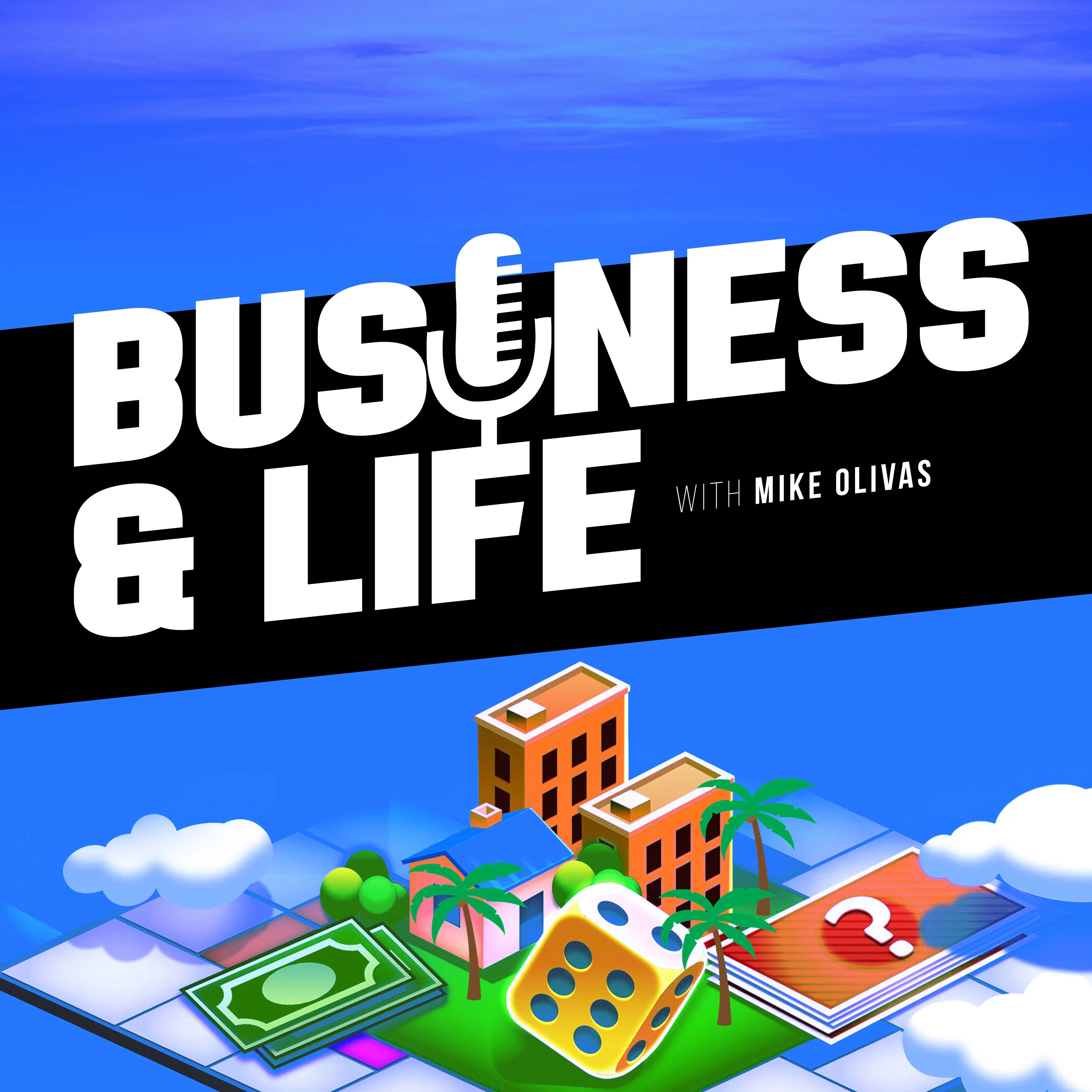 Business and Life