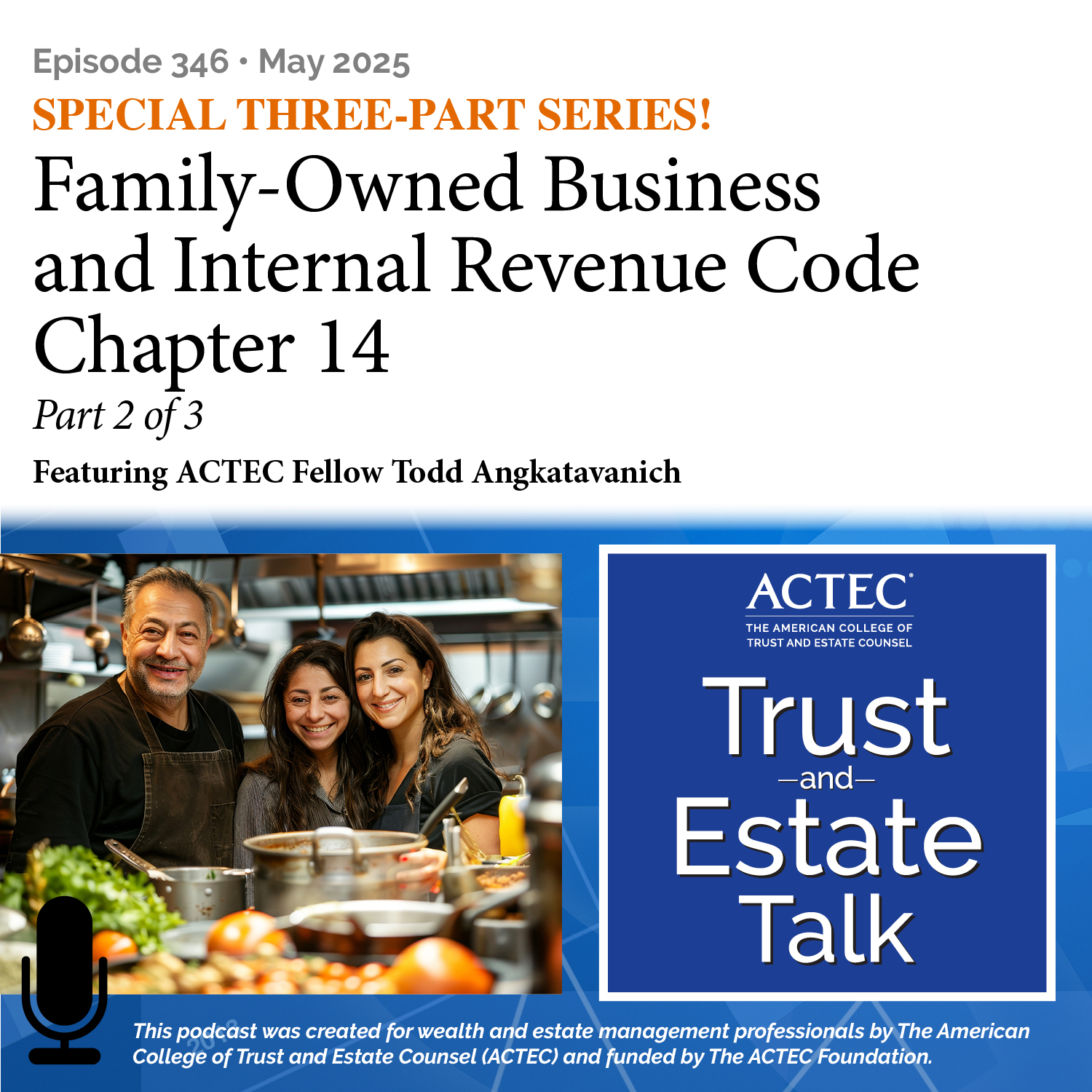 ACTEC Trust & Estate Talk